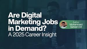 Are digital marketing jobs in high demand?